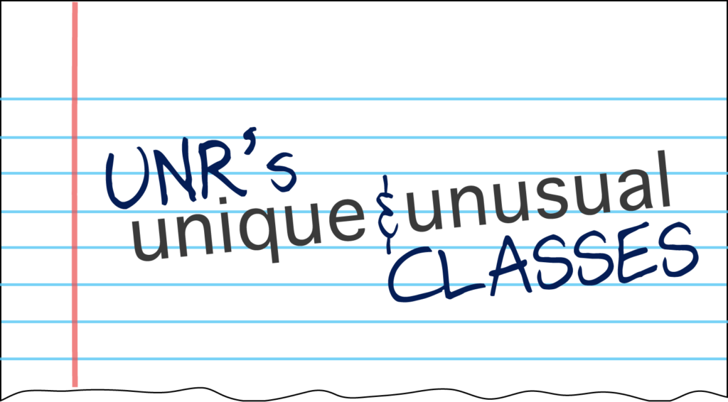 UNR's unique classes