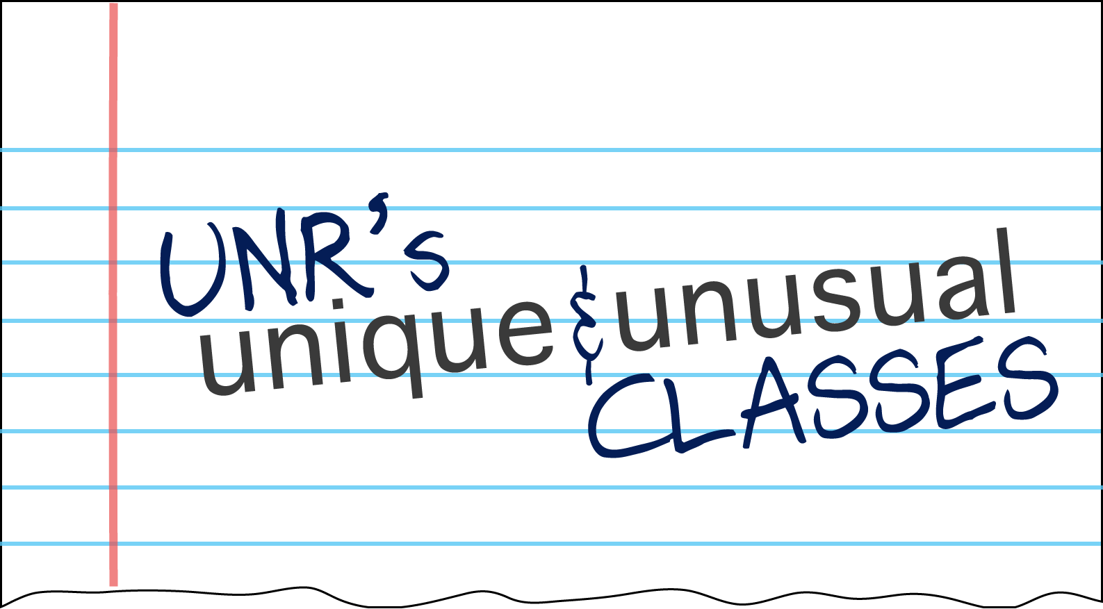 UNR's unique classes