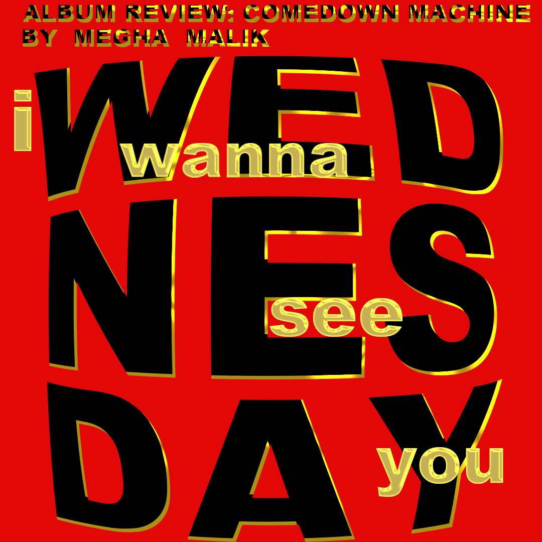 I Wanna See You Wednesday